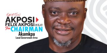 “Ophot Felix Akposi (KSJI) vows to transform Akamkpa LGA with visionary leadership, community-centric governance”